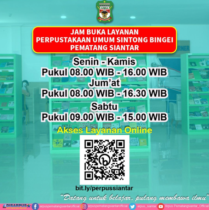 JAM BUKA LAYANAN PERPUSTAKAAN UMUM SINTONG BINGEI PEMATANG SIANTAR